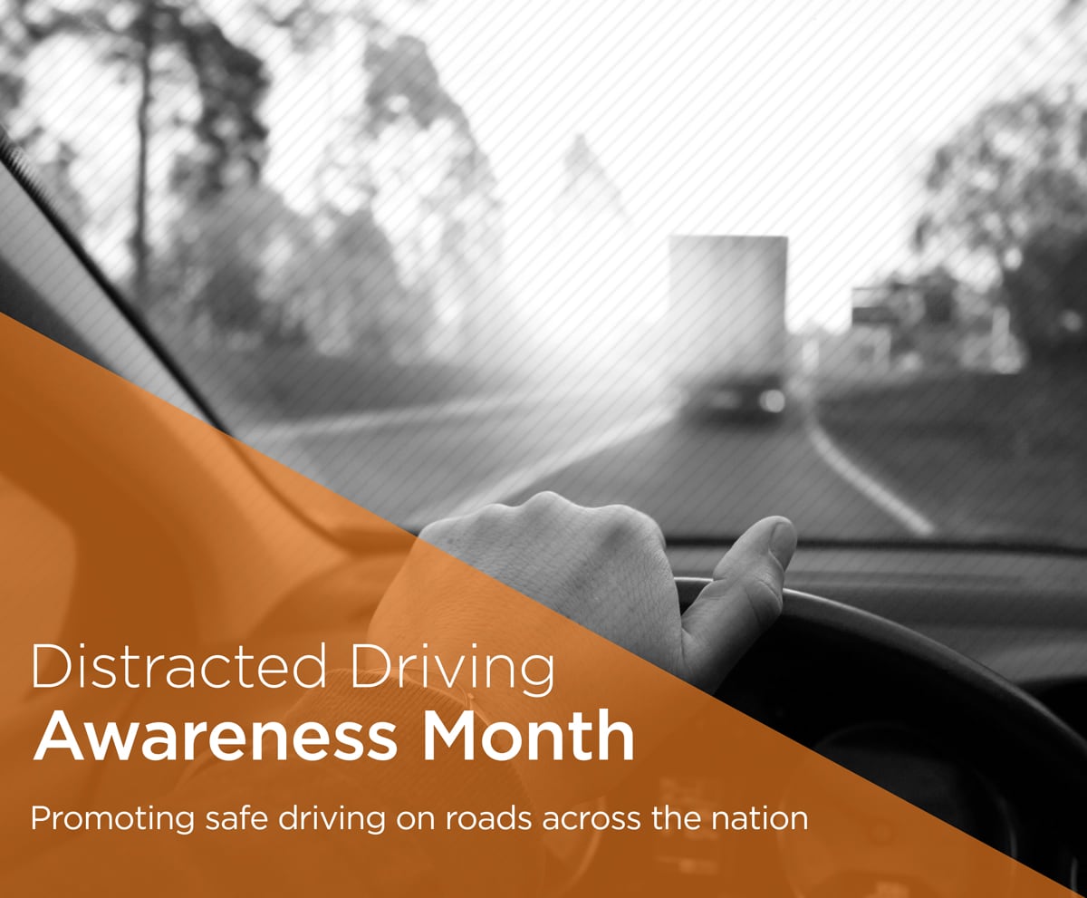 Making the roads safer during distracted driving awareness month