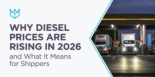 Why Diesel Prices Are Rising in 2026 and What It Means for Shippers